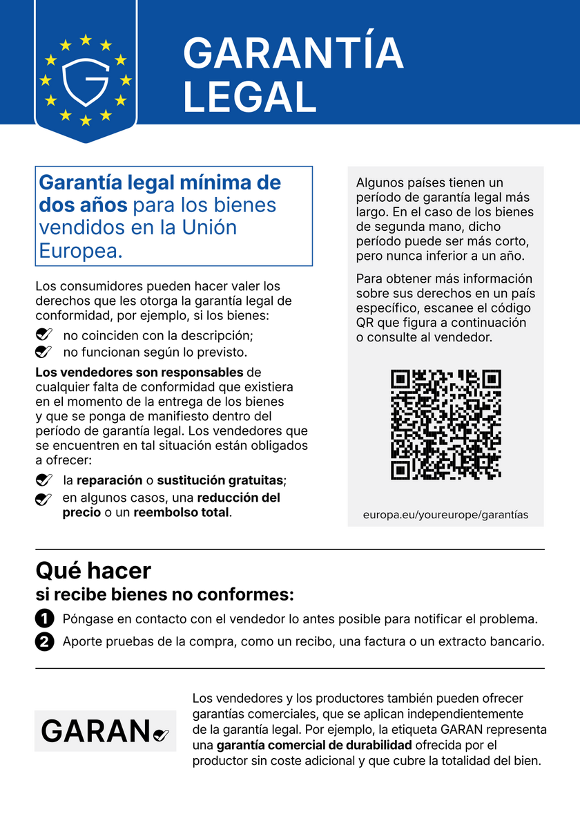 Garantía legal: al menos dos años para los bienes vendidos en la Unión Europea. Los vendedores responden de las faltas de conformidad y deben ofrecer reparación o sustitución gratuitas, reducción del precio o reembolso.